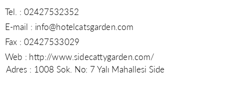 Catty Cats Garden Hotel telefon numaralar, faks, e-mail, posta adresi ve iletiim bilgileri